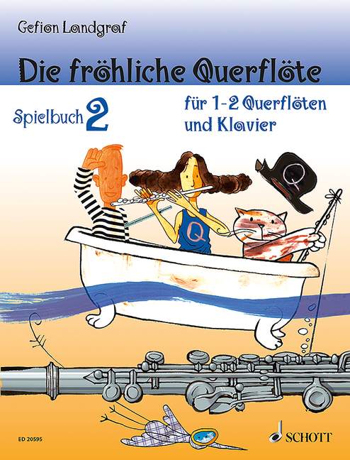 Die fröhliche Querflöte Band 2 - Spielbuch