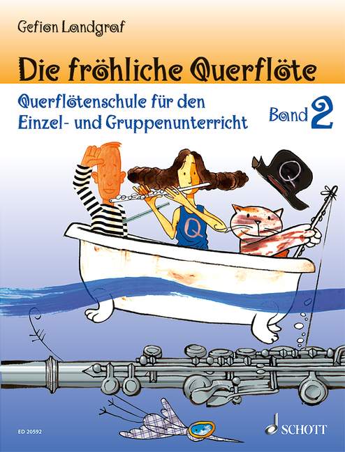 Die fröhliche Querflöte Band 2 - Schule