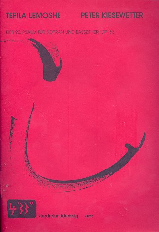Tefila Lemoshe op.63 für Sopran und