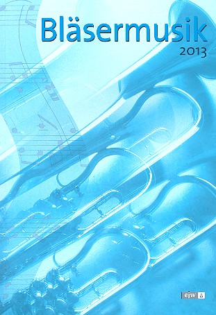 Bläsermusik 2013