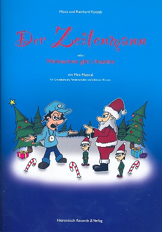 Der Zeitenmann oder: Weihnachten gibt's hitzefrei (+CD)