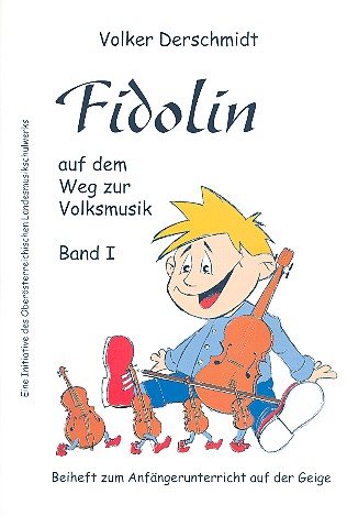 Fidolin auf dem Weg zur Volksmusik Band 1