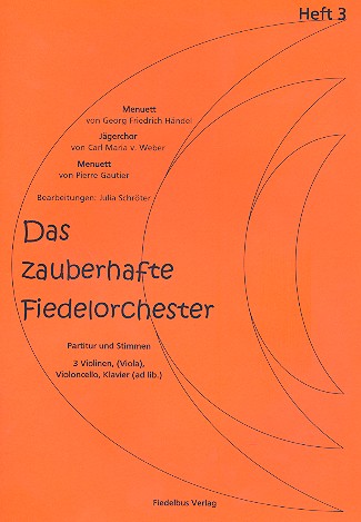 Das zauberhafte Fiedelorchester Band 3