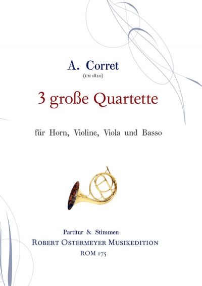 3 große Quartette für Horn, Violine,