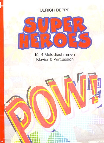 Super Heroes für 4 Melodieinstrumente,