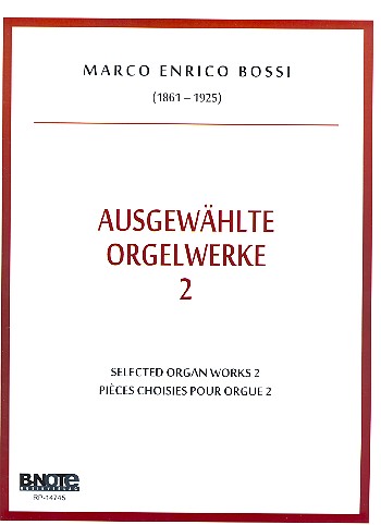 Ausgewählte Orgelwerke Band 2