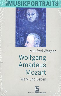 Wolfgang Amadeus Mozart Leben und Werk