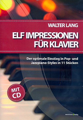 11 Impressionen (+CD): für Klavier