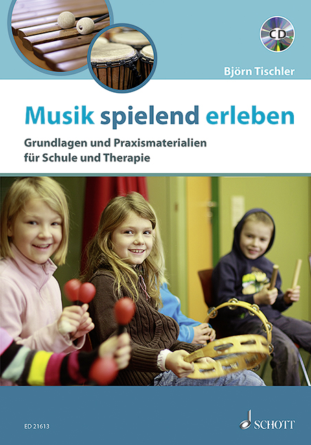 Musik spielend erleben (+CD)