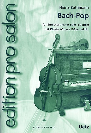 Bach-Pop für Streichorchester (Streichquintett)