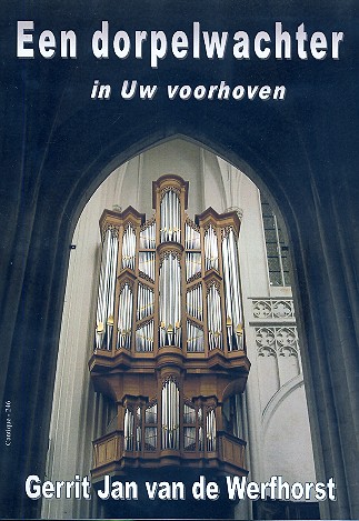 Een dorpelwachter in UW voorhoven