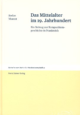 Das Mittelalter im 19. Jahrhundert