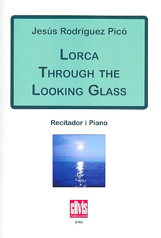 Lorca through the Looking Glass