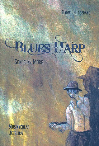 Blues Harp - Songs and more (+CD)