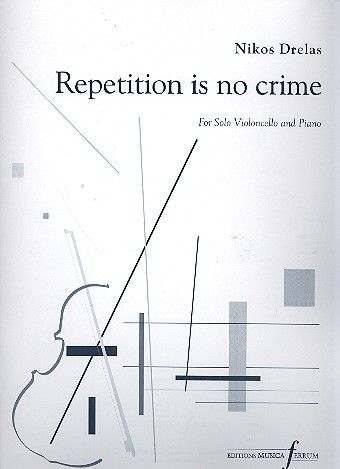 Repetition is no Crime for violoncello