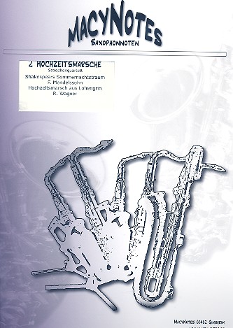 2 Hochzeitsmärsche für 4 Saxophone