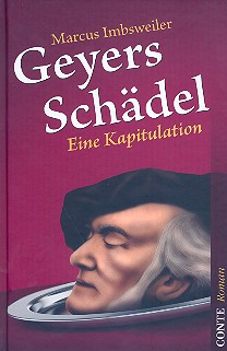 Geyers Schädel - eine Kapitulation