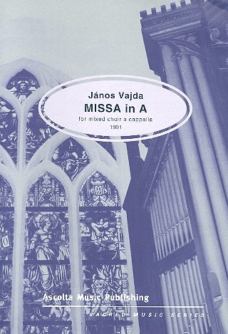 Missa in A for mixed chorus a cppella