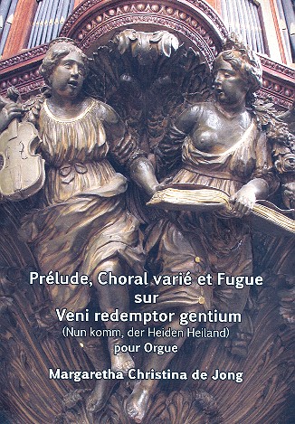 Prélude, chorale varié et fugue sur Veni redemptor gentium 