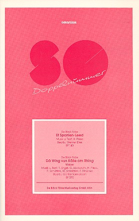 Dä Wing vun Kölle am Rhing und Et Spanien-Leed