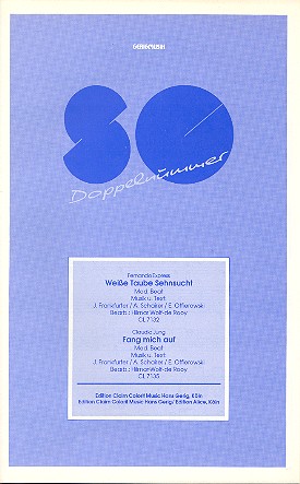 Fang mich auf   und  Weiße Taube