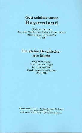 Gott schütze unser Bayernland  und