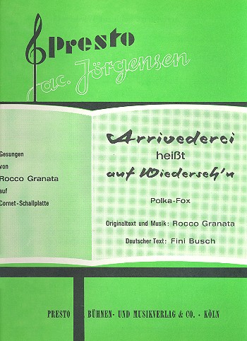 Arrivederci heißt auf Wiederseh'n: