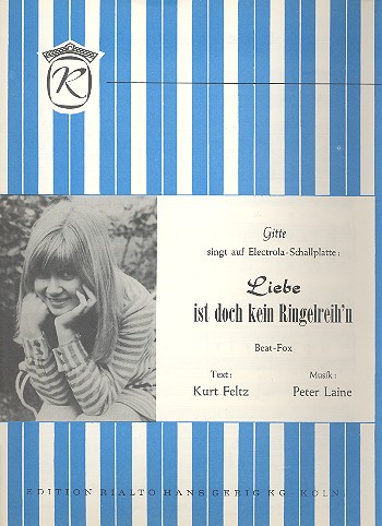 Liebe ist doch kein Ringelreih'n: