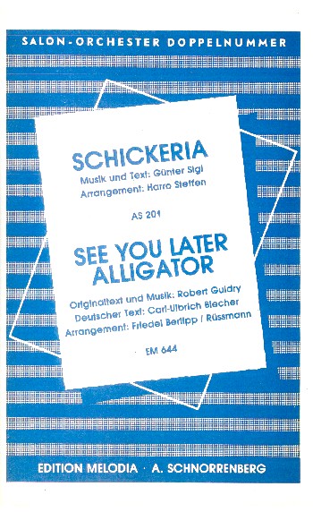 Schickeria   und   See you later
