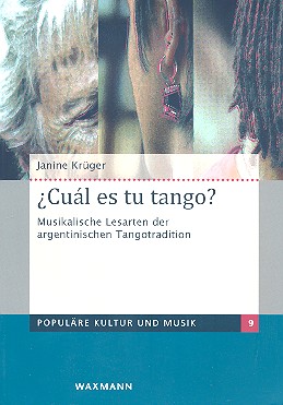 Cuál es tu tango musikalische Lesarten