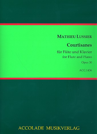 Courtisanes op.30 für Flöte und Klavier