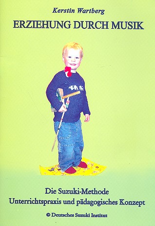 Erziehung durch Musik - die Suzuki-Methode