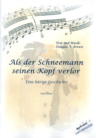 Als der Schneemann seinen Kopf verlor