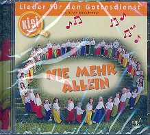 Nie mehr allein - Lieder für den Gottesdienst
