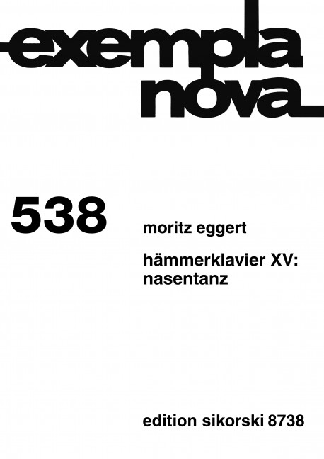 Hämmerklavier XV - Nasentanz