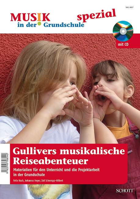 Gullivers musikalische Reiseabenteuer (+CD)