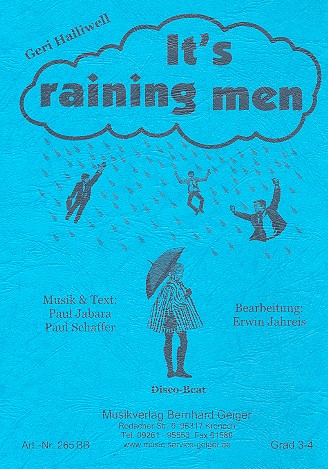 It's raining Men: