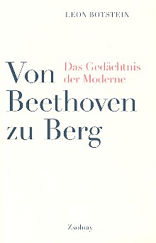 Von Beethoven zu Berg Das Gedächtnis