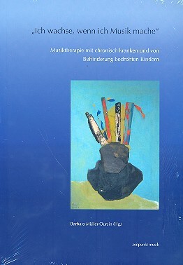 Ich wachse wenn ich Musik mache