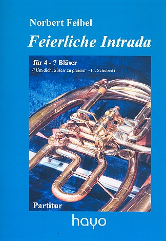 Feierliche Intrada für 4-7 Bläser