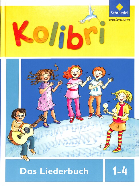 Kolibri Das Liederbuch 1-4
