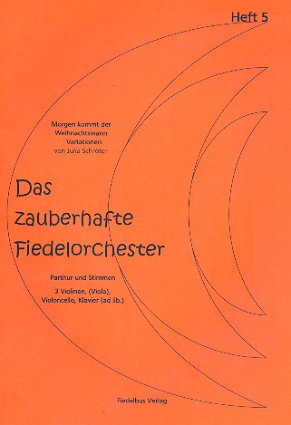 Das zauberhafte Fiedelorchester Band 5