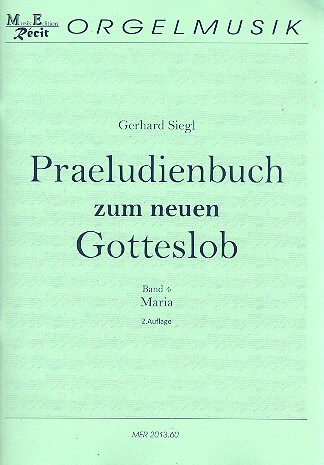 Präludienbuch zum neuen Gotteslob Band 4: Maria