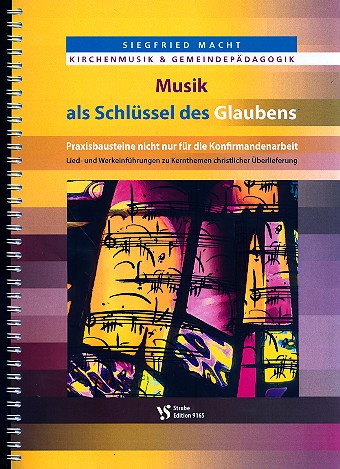 Musik als Schlüssel des Glaubens (+CD)