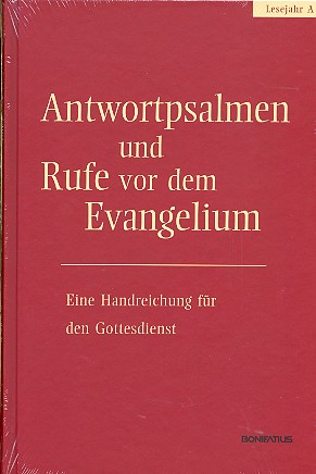 Antwortpsalmen und Rufe vor dem Evangelium -