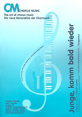 Junge komm bald wieder für gem Chor