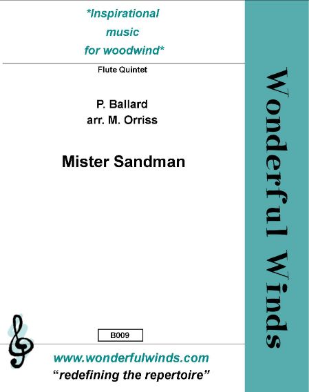 Mister Sandman for 3 flutes, alto flute