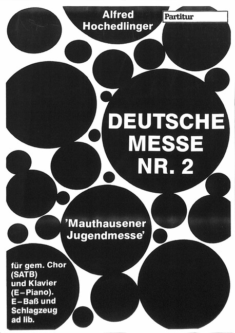 Deutsche Messe Nr.2 für gem Chor und