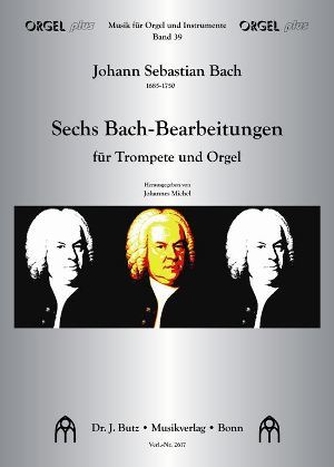 Sechs Bach-Bearbeitungen