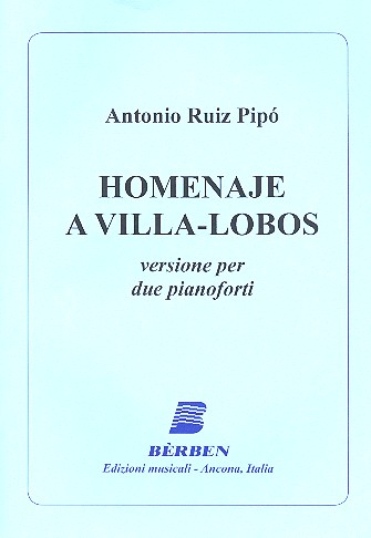 Homenaje a Villa-Lobos for 2 pianos
